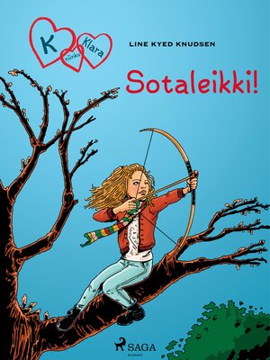 cover image of K niinku Klara 6--Sotaleikki!